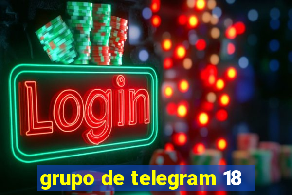 grupo de telegram 18